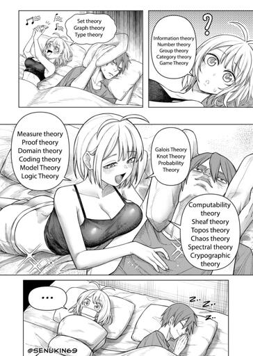 Left-to-right manga page. Manga girl in bed is chanting: "Set theory, graph theory, type theory, information theory, number theory, group theory, category theory, game theory, measure theory, proof theory, domain theory, coding theory, model theory, logic theory, Galois theory, knot theory, probability theory, computability theory, sheaf theory, topos theory, chaos theory, spectral theory, cryptographic theory." Manga boy tapes her lips shut so he can sleep.