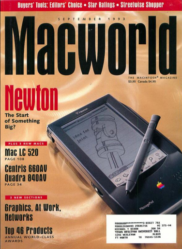 cover of September 1993 issue of Macworld Magazine with a picture of the Apple Newton and the main headline "Newton: The Start of Something Big?". (full text available in linked magazine on archive.org)